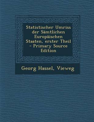 Book cover for Statistischer Umriss Der Samtlichen Europaischen Staaten, Erster Theil