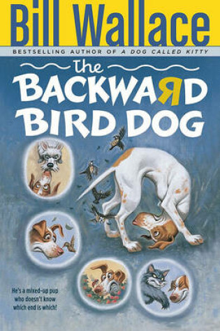 Cover of The Backward Bird Dog