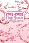 Book cover for 2019 - 2023 - 5 Year Planner - Yearly & Monthly Organizer