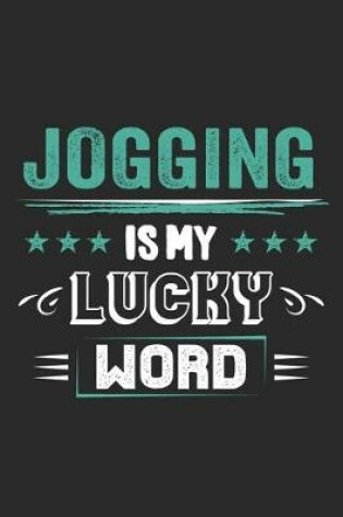 Cover of Jogging Is My Lucky Word