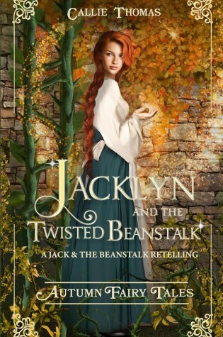 Cover of Jacklyn and the Twisted Beanstalk