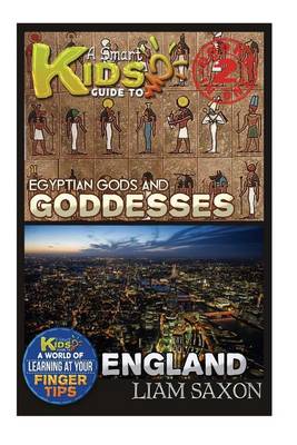 Book cover for A Smart Kids Guide to Egyptian Gods & Goddesses and England