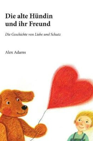 Cover of Die alte Hundin und ihr Freund