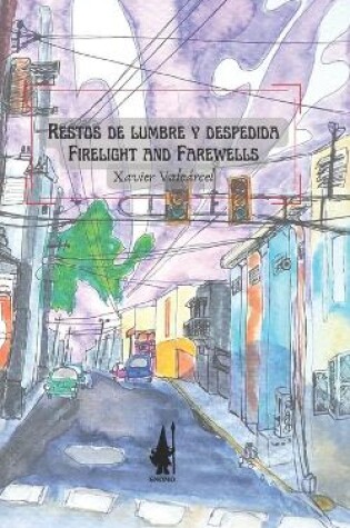 Cover of Restos de lumbre y despedida / Firelight and Farewells