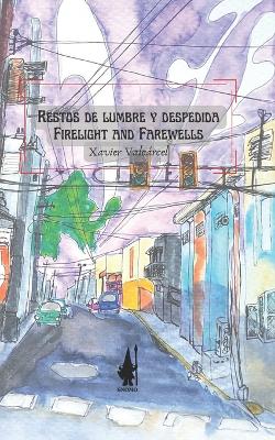 Book cover for Restos de lumbre y despedida / Firelight and Farewells