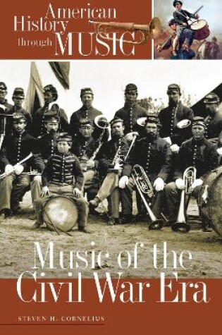 Cover of Music of the Civil War Era