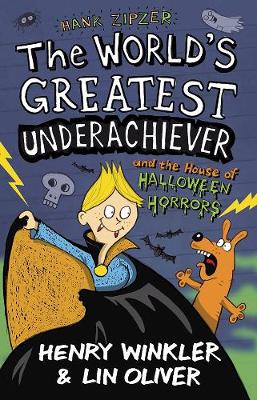 Book cover for Hank Zipzer 10: The World's Greatest Underachiever and the House of Halloween Horrors