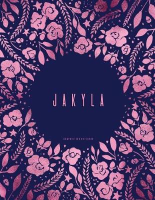 Book cover for Jakyla - Composition Notebook