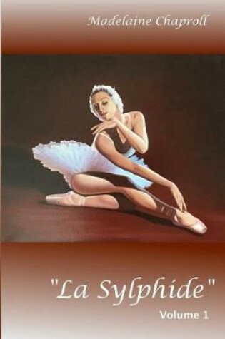 Cover of "la Sylphide" Volume 1