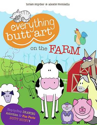 Book cover for Everything Butt Art on the Farm