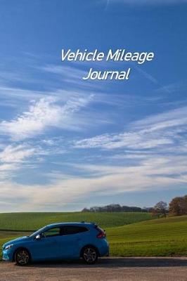 Book cover for Vehicle Mileage Journal