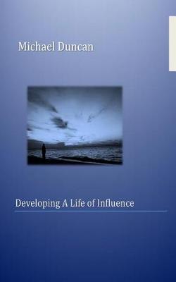 Book cover for Developing a Life of Influence