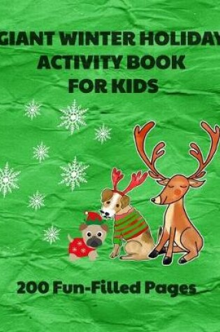 Cover of Giant Winter Holiday Activity Book for Kids