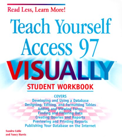 Book cover for Teach Yourself Access 97 Visually