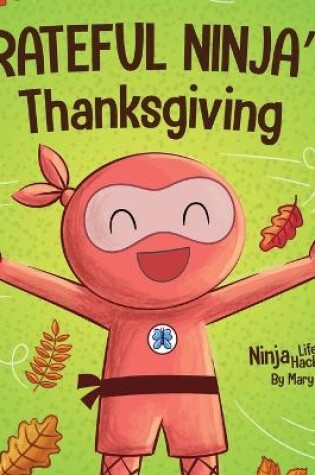 Cover of Grateful Ninja's Thanksgiving