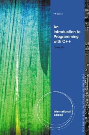 Cover of Introduction to Programming with C++, International Edition
