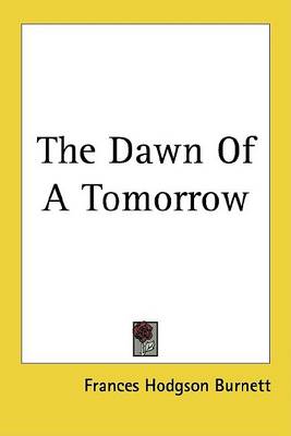 Book cover for The Dawn of a Tomorrow