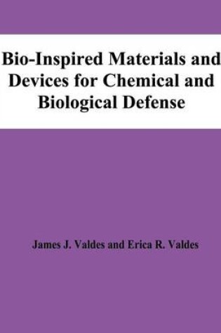 Cover of Bio-Inspired Materials and Devices for Chemical and Biological Defense