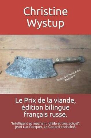 Cover of Le Prix de la viande, edition bilingue francais russe.