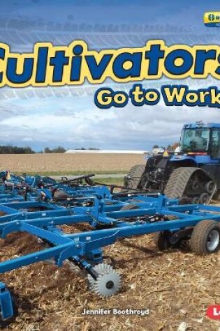 Cover of Cultivators Go to Work