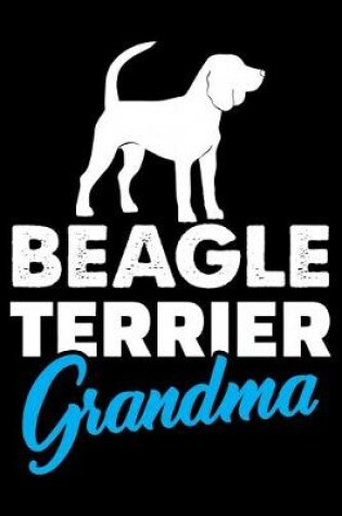 Cover of Beagle Terrier Grandma