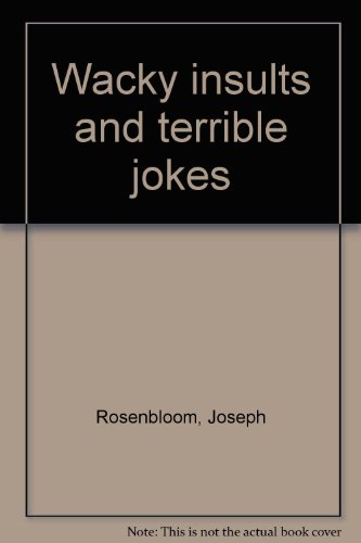 Book cover for Wacky Insults and Terrible Jokes
