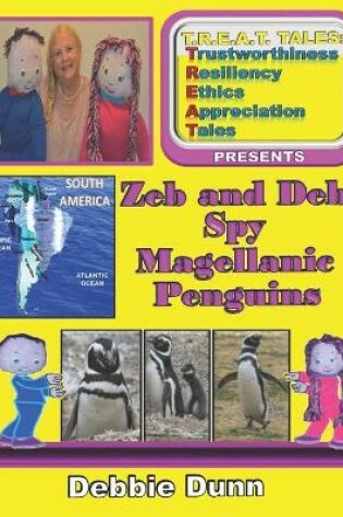 Cover of Zeb and Deb Spy Magellanic Penguins