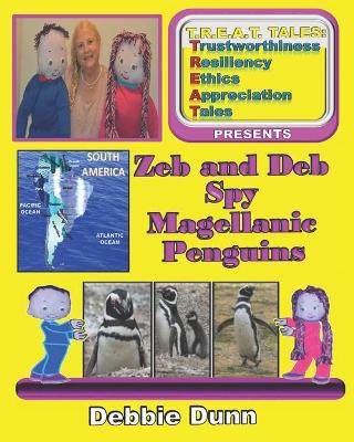 Book cover for Zeb and Deb Spy Magellanic Penguins