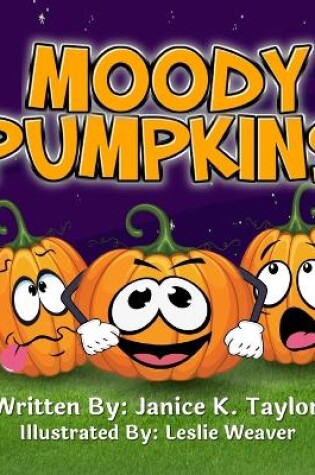 Cover of Moody Pumpkins