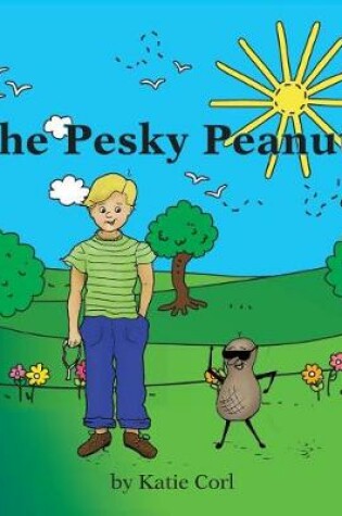 Cover of The Pesky Peanut