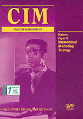 Cover of Cim Diploma - Paper 10: International Marketing Strategy