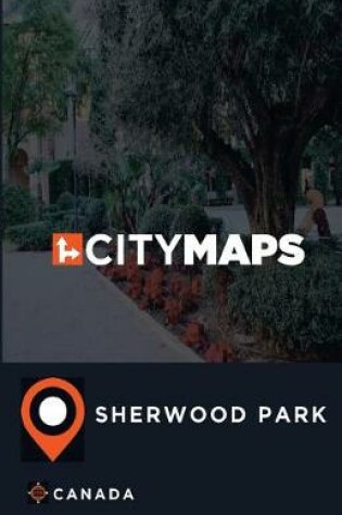 Cover of City Maps Sherwood Park Canada