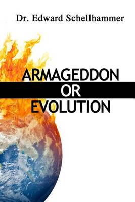 Book cover for Armageddon or Evolution