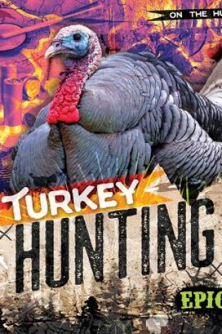 Cover of Turkey Hunting