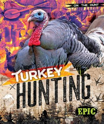 Cover of Turkey Hunting