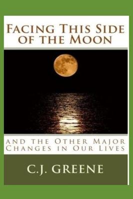 Book cover for Facing This Side of the Moon