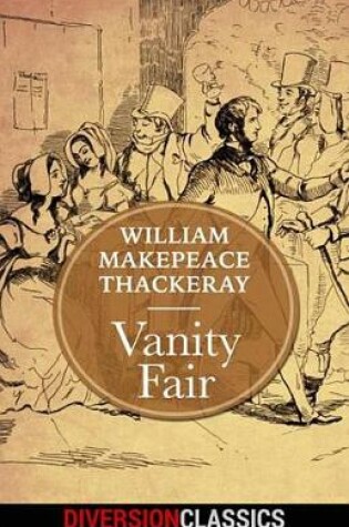 Cover of Vanity Fair (Diversion Classics)