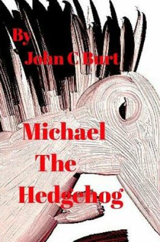 Cover of Michael The Hedgehog.
