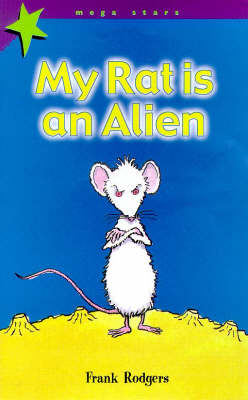 Book cover for My Rat Is An Alien