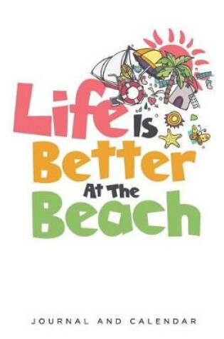 Cover of Life Is Better at the Beach