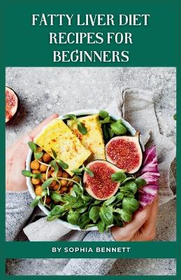 Book cover for Fatty Liver Diet Recipes for Beginners