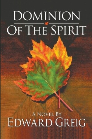 Cover of Dominion Of The Spirit