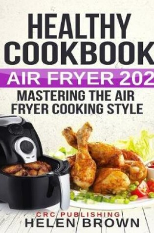 Cover of Healthy cookbook AIR FRYER 202