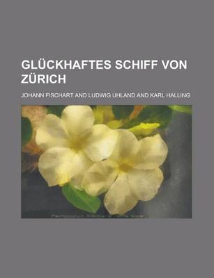 Book cover for Gluckhaftes Schiff Von Zurich