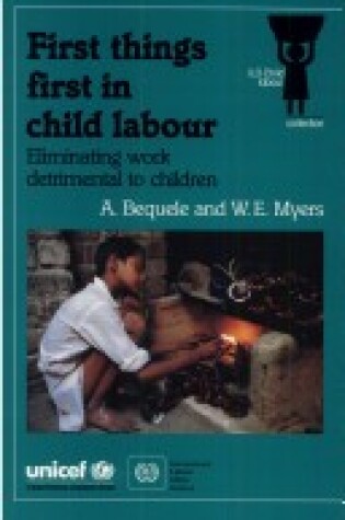 Cover of First Things First in Child Labour