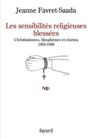 Cover of Les Sensibilites Religieuses Blessees