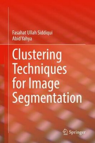 Cover of Clustering Techniques for Image Segmentation