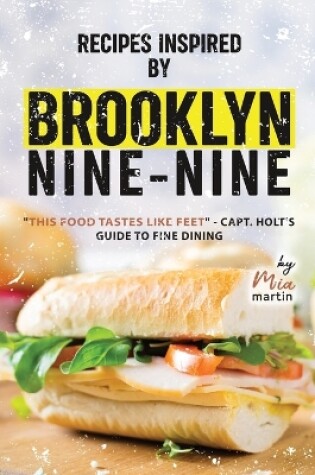 Cover of Recipes Inspired by Brooklyn Nine-Nine