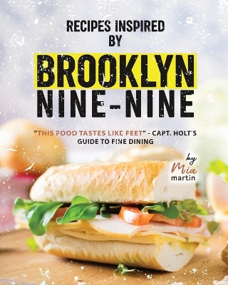 Book cover for Recipes Inspired by Brooklyn Nine-Nine