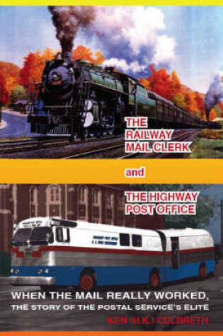 Cover of The Railway Mail Clerk and the Highway Office